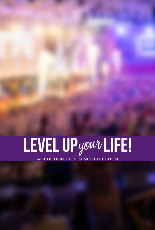 Level up your Life
